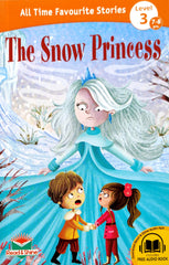 The Snow Princess (All Time Favourite Stories)