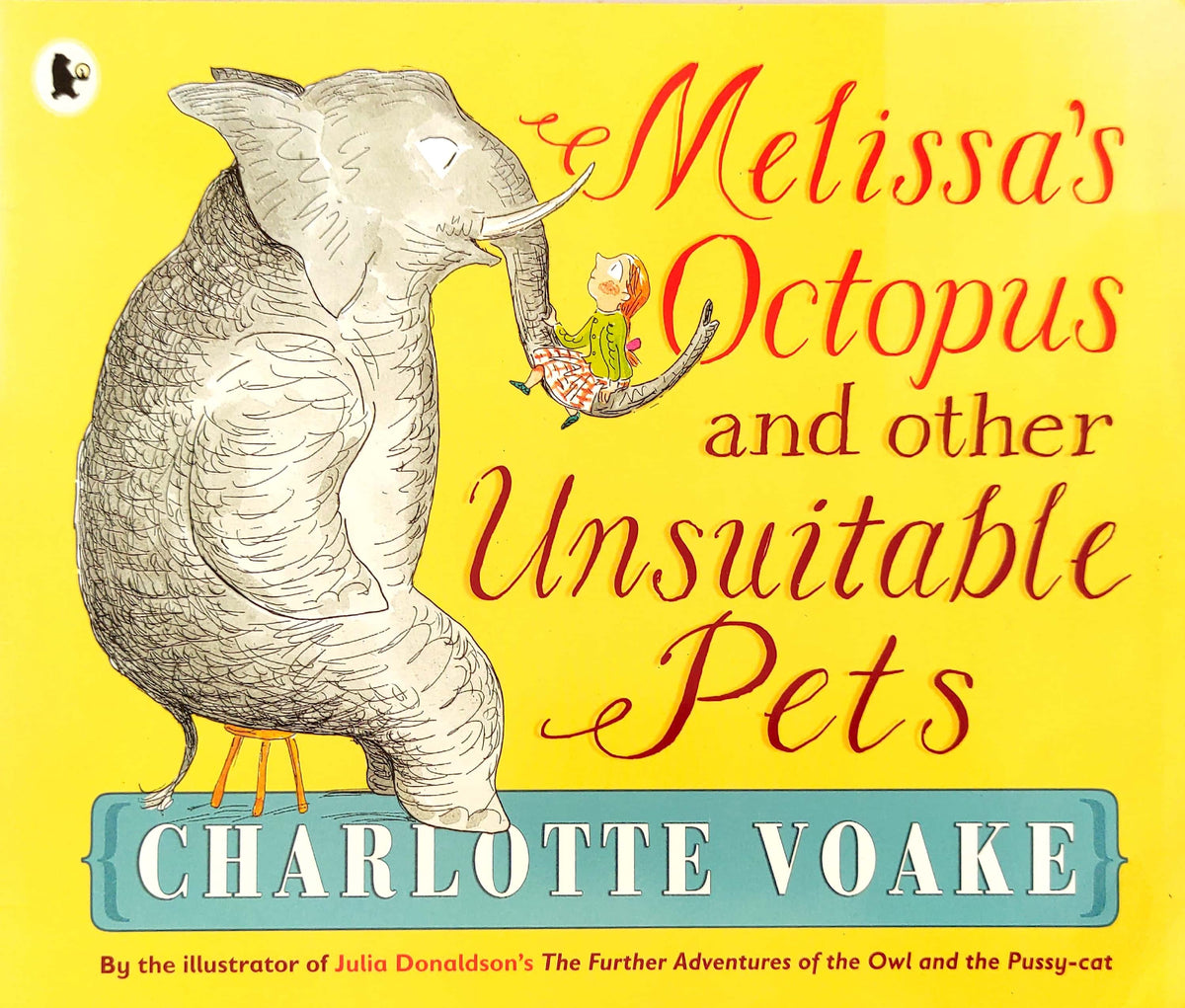 Melissa's Octopus and Other Unsuitable Pets