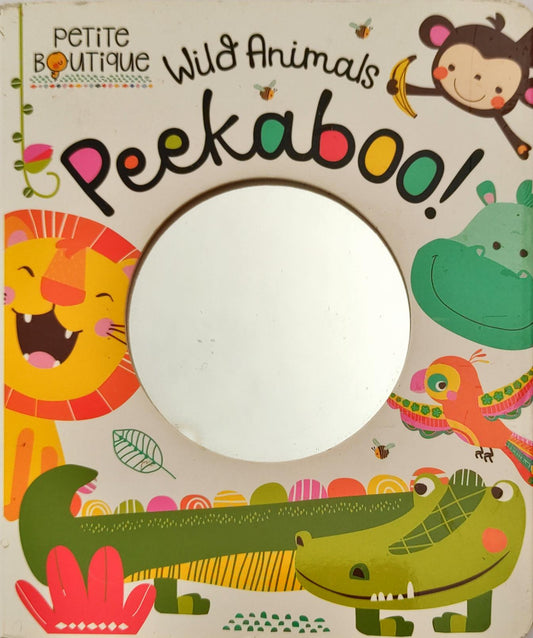 Wild Animals Peekaboo! (Mirror Book)
