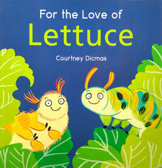 For the love of Lettuce