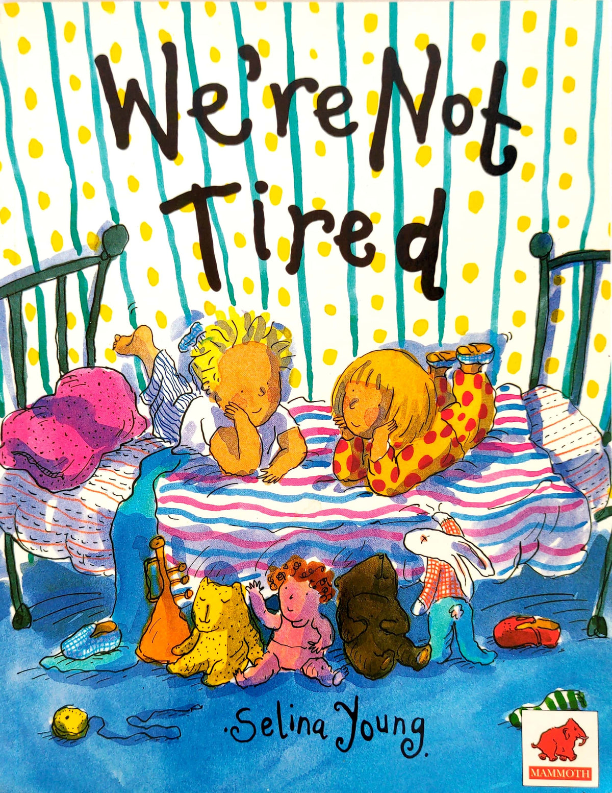 We're Not Tired