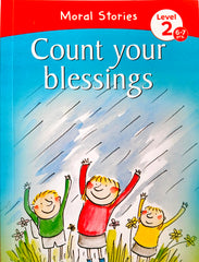 Count your Blessings (Moral Stories)