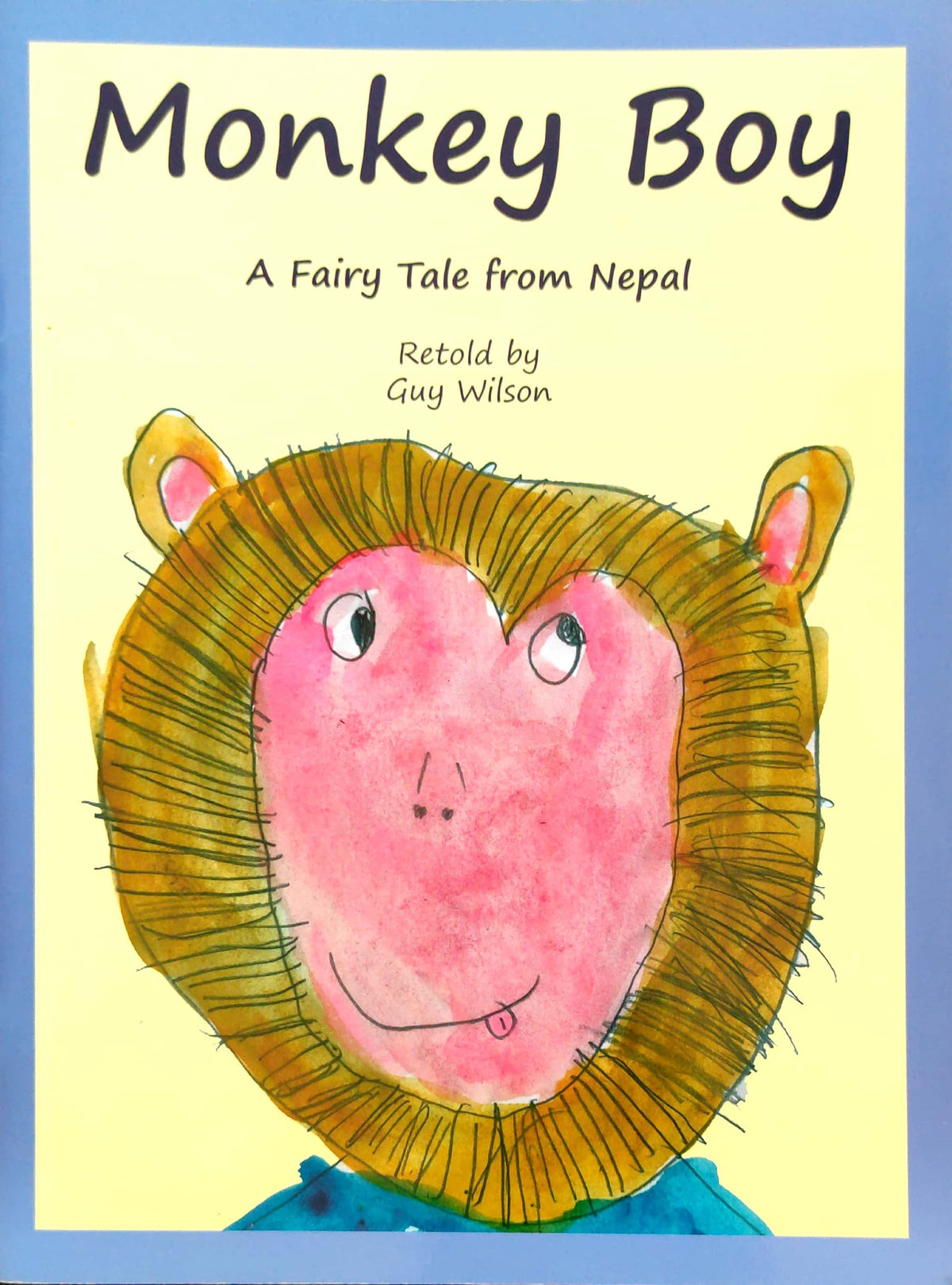 Monkey Boy: A Fairy Tale from Nepal