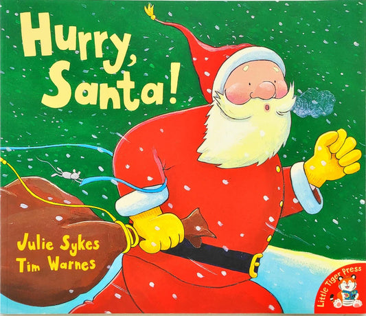 Hurry Santa!