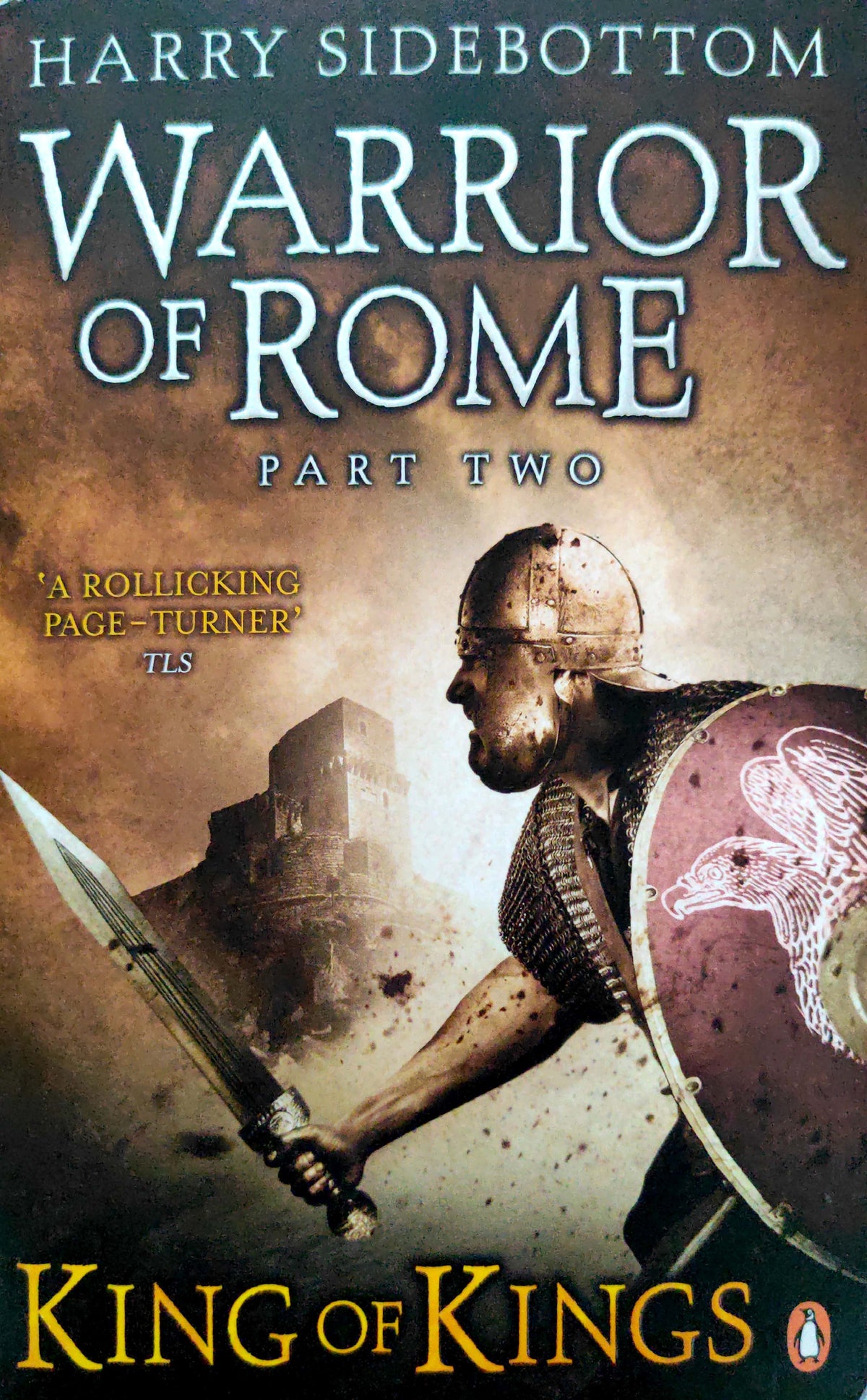 Warrior Of Rome(Part 2- king of king)