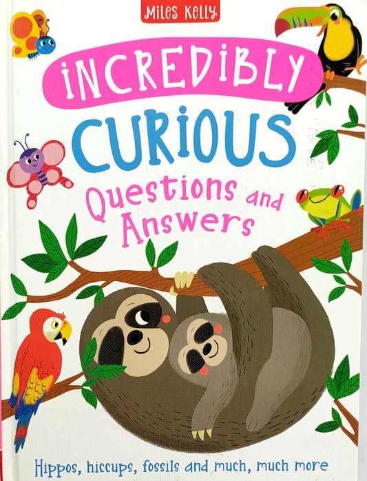 Incredibly Curious Questions and Answers