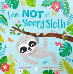 I am Not a Sleepy Sloth