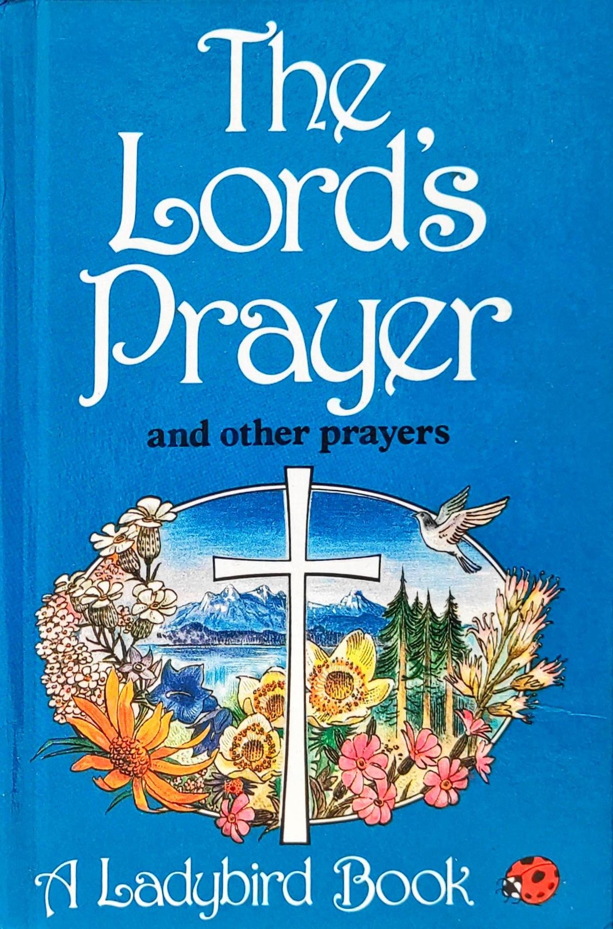 The Lord Prayer and Other Prayers