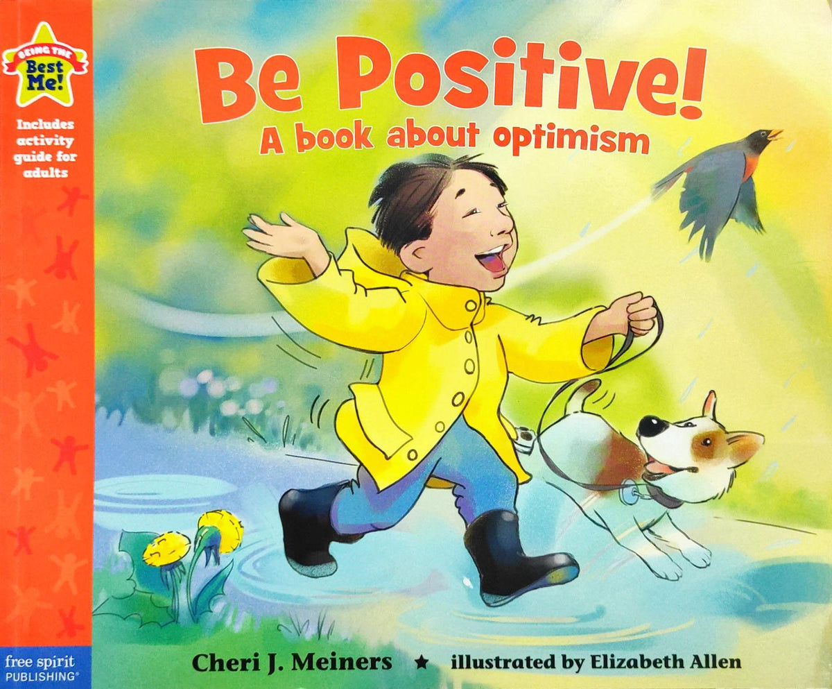 Be Positive! A Book About Optimism