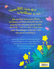 Dream Big little Mole