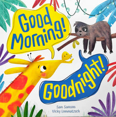 Good Morning! Good Night!
