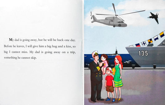 My Dad is Going Away But he will Be Back one Day!