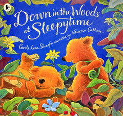 Down in the Woods at Sleepytime