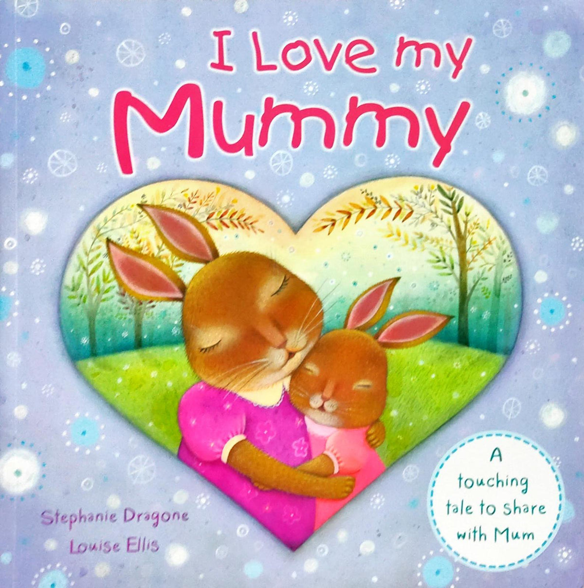 I Love My Mummy