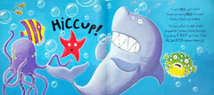 Smiley Shark and the Great Big Hiccup!