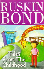 Tales from the Childhood (Ruskin Bond)