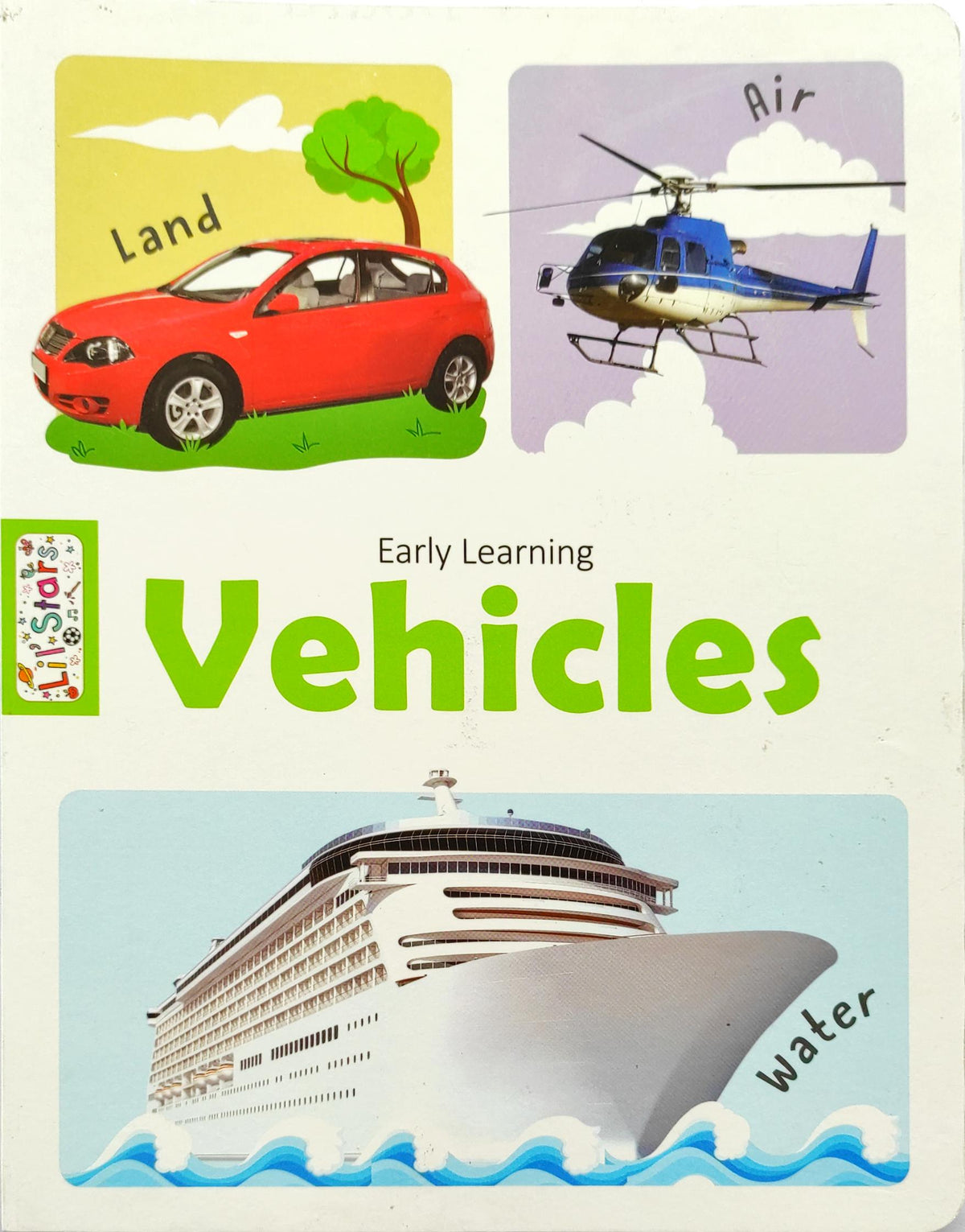 Early Learning Vehicle