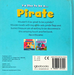 Pirate (Touch And Feel Book)