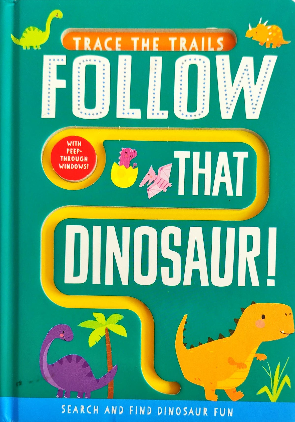 Follow that Dinosaur! Trace the Trails