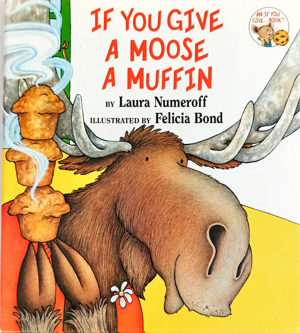 If You Give A Moose A Muffin