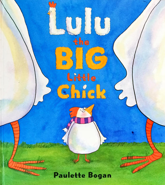 Lulu the Big Little Chick
