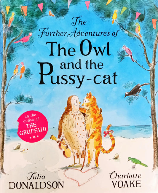 The Further Adventures of the Owl and the Pussy Cat