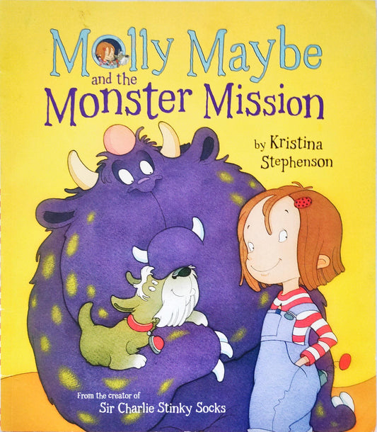 Molly Maybe and the Monster Mission