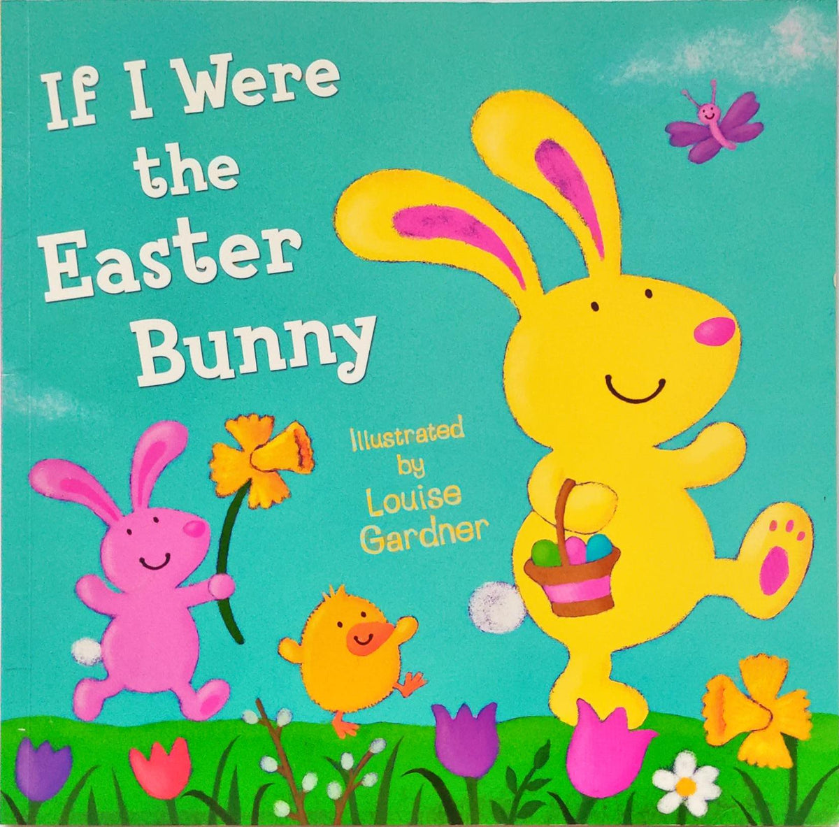 If I were the Easter Bunny