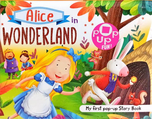 Alice In The Wonder Land - My First Pop up Story Book