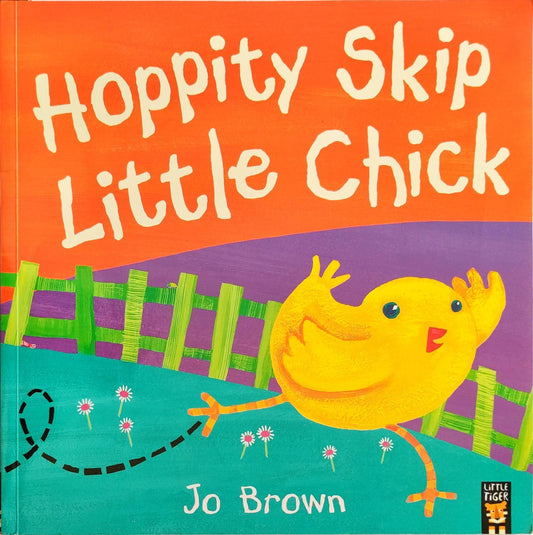 Hoppity Skip Little Chick