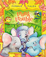 Trunk Trouble (Jungle Tales)