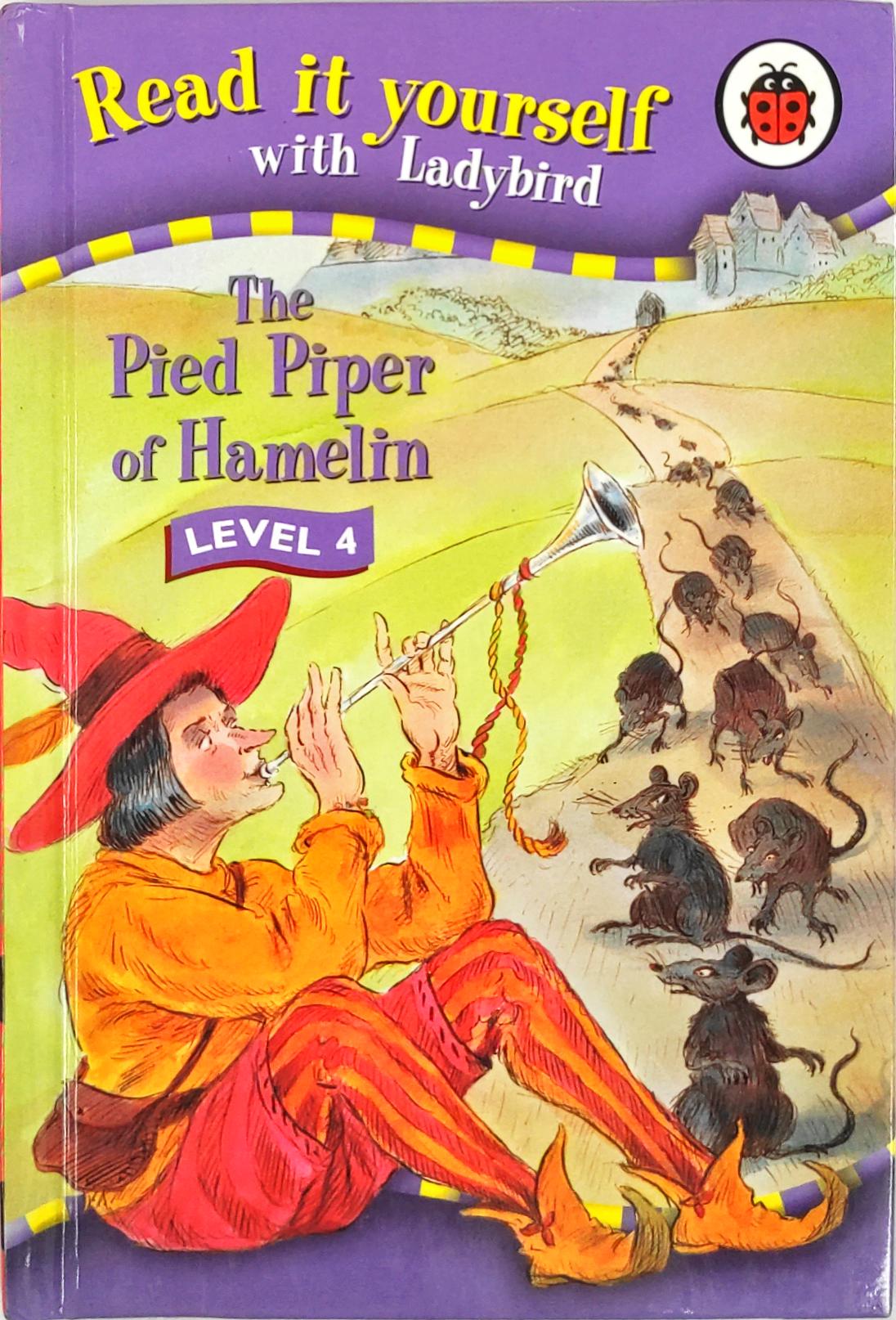 The Pied Piper of Hamelin (Read it Yourself)