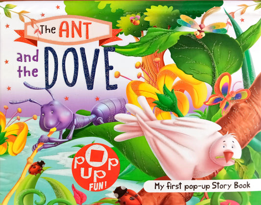 Ant And The Dove - My First Pop up Story Book