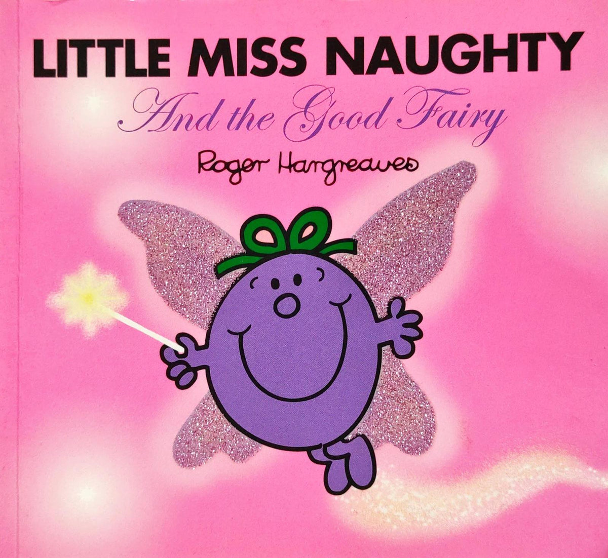 Little Miss Naughty and the Good Fairy