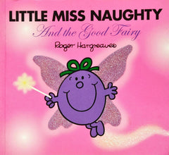 Little Miss Naughty and the Good Fairy