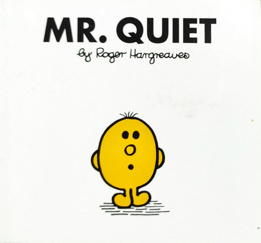 Mr Quiet