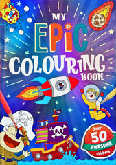 My Epic Colouring (With Over 50 Stickers)