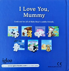 I love you Mummy