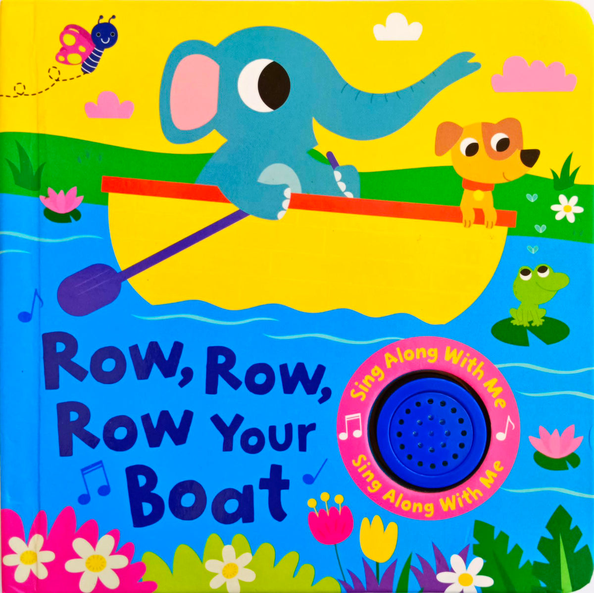 Row Row Row Your Boat (Sound Book)