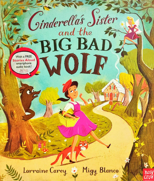 Cinderellas Sister and the Big Bad Wolf