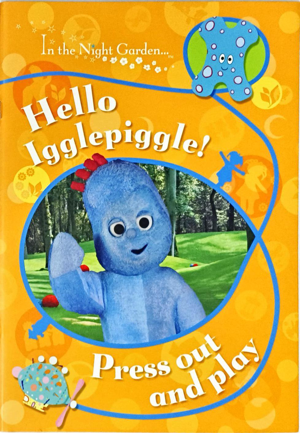 Hello Igglepiggle! Press out and Play