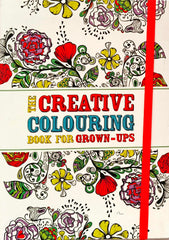The Creative Colouring Book for Grown ups