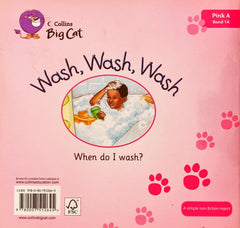 Wash Wash Wash (Big Cat)