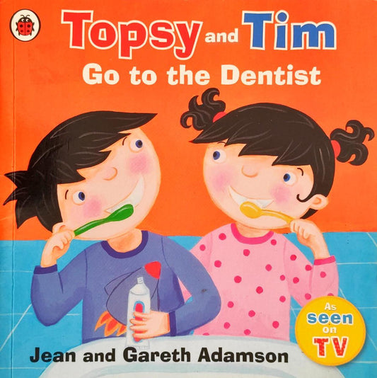 Topsy and Tim go to the Dentist