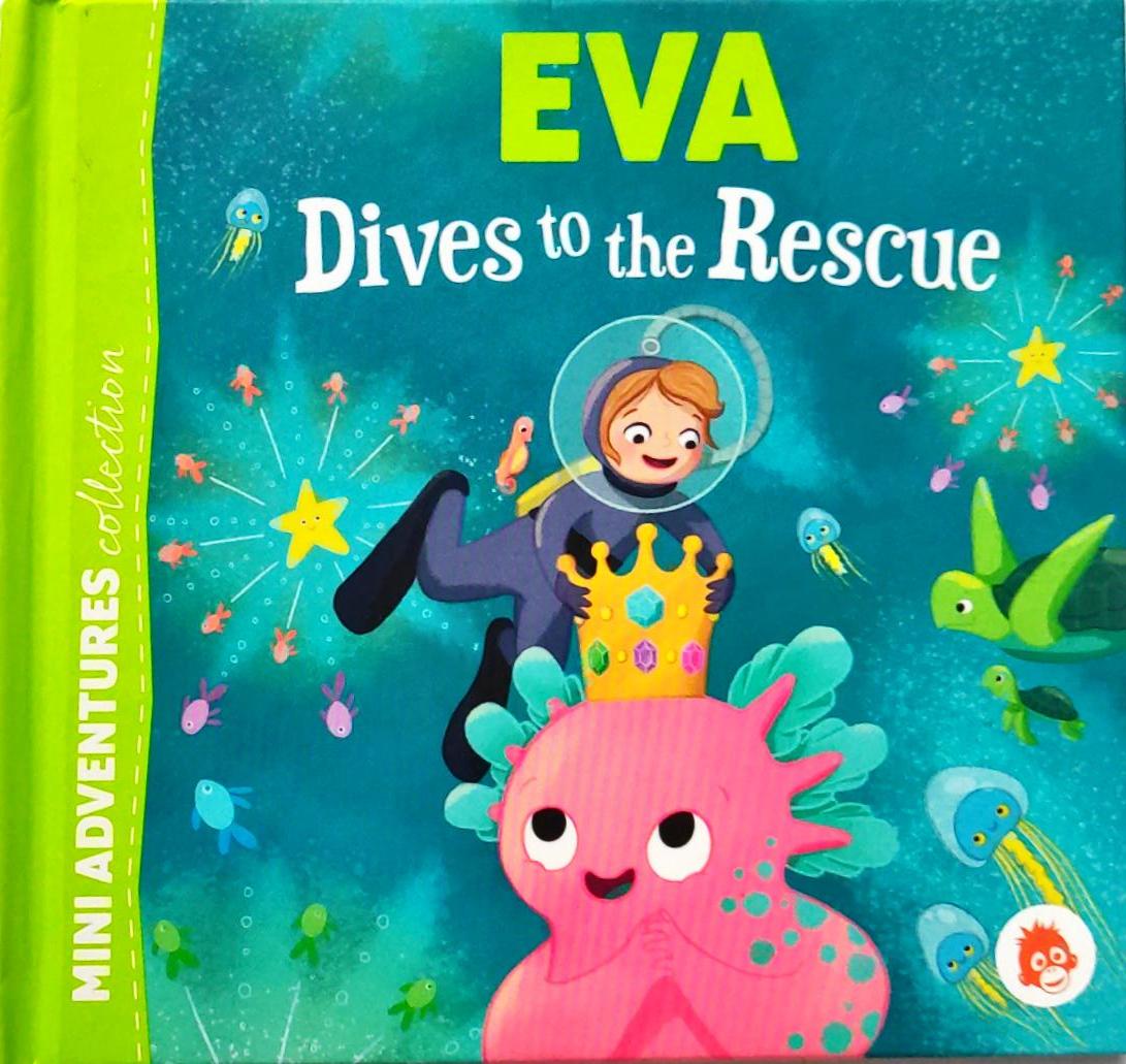 Eva Dives to the Rescue