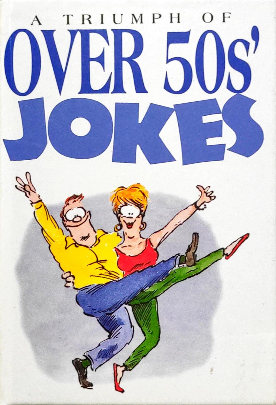 Over 50's Jokes