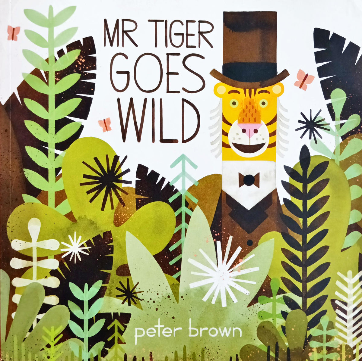 Mr Tiger Goes Wild