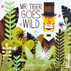 Mr Tiger Goes Wild