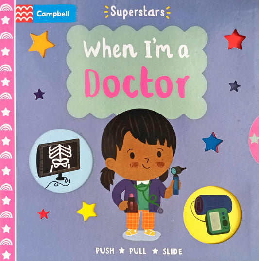 When I'm a Doctor (Push Pull)