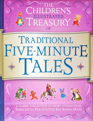 The Childrens Illustrated Treasury of Traditional Five Minute Tales